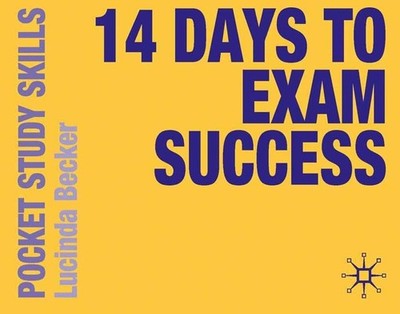 14 Days to Exam Success (Pocket Study Skills) by Becker, Lucinda 0230249108