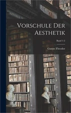 Vorschule der Aesthetik; Band 1-2 (Hardback or Cased Book)