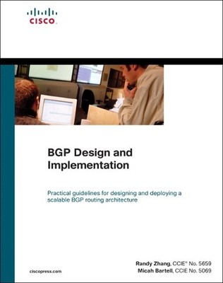 Randy Zhang Micah Bartell BGP Design and Implementation (Paperback) Fundamentals