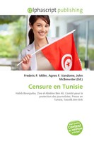 Frederic P. Miller (U. A.) | Censure En Tunisie | Taschenbuch | FranzöSisch