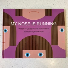 Vintage My Nose Is Running Bonnett- Rampersaud Edie Harper Childrens Book