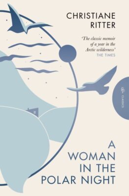 Woman in the Polar Night, Paperback by Ritter, Christiane; Degras, Jane (TRN)...