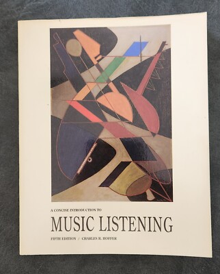 A Concise Introduction to Music Listening by Charles R. Hoffer (1992 ...