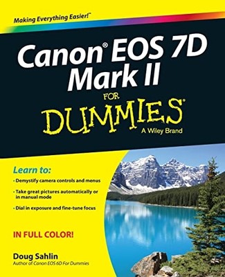 Canon EOS 7D Mark II For Dummies - Paperback NEW Sahlin, Doug 2015-03-27