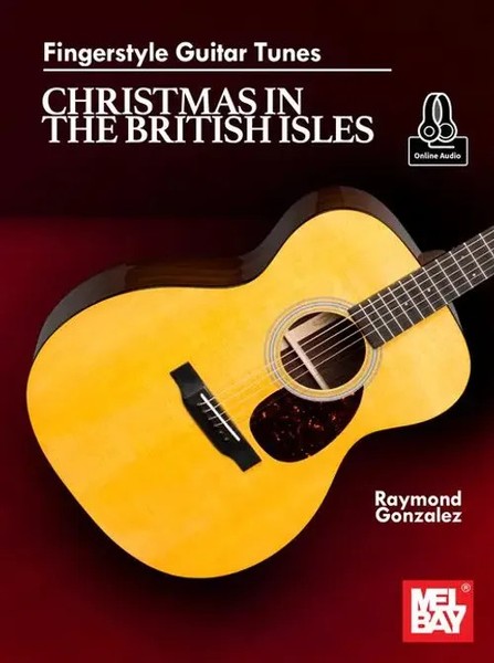 Raymond Gonzalez | Fingerstyle Guitar Tunes - Christmas In The British Isles-image