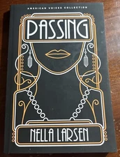 American Voices Ser.: Passing by Nella Larsen (2021, Trade Paperback)