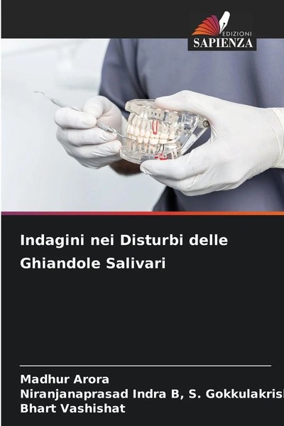 Madhur Arora (U. A.) | Indagini Nei Disturbi Delle Ghiandole Salivari | Buch-image