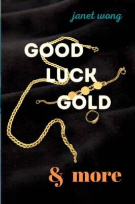 Good Luck Gold  MORE - Paperback By Wong, Janet - GOOD