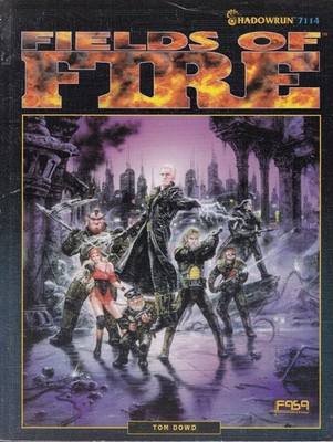 SHADOWRUN / Fields of Fire by Tom Dowd