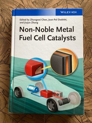 Non-Noble Metal Fuel Cell Catalysts von Zh. Chen , J.P. Dodelet , J. Zhang 2014
