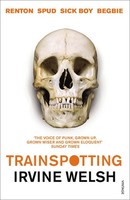 Trainspotting Irvine Welsh