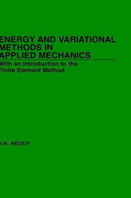Energie- und Variationsmethoden in der angewandten Mechanik: Mit einer Einführung in die