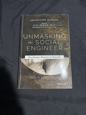 Unmasking the Social Engineer: The Human Element of Security Hadnagy Very Good 