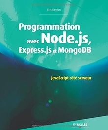Programmation avec Node.js, Express.js et MongoDB : Java... | Buch | Zustand gut