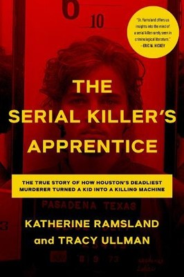 Katherine Ramsland Tracy Ul The Serial Killer's Appren (Taschenbuch) (US IMPORT)