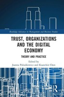 Joanna Paliszkiewicz (U. A.) | Trust, Organizations And The Digital Economy