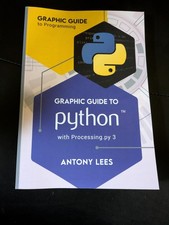 Graphic Guide to Python: with Processing.Py 3 SIGNED programming book