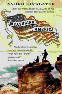 Measuring America, Linklater, Andro, Used; Very Good Book