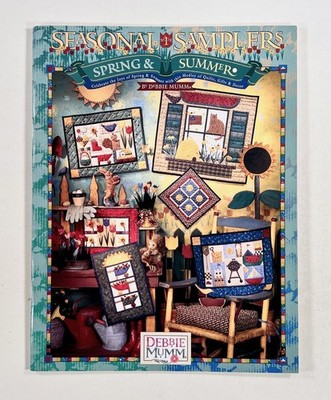 1996 Debbie Mumm SEASONAL SAMPLERS Spring & Summer QUILTING DESIGN BOOK complete