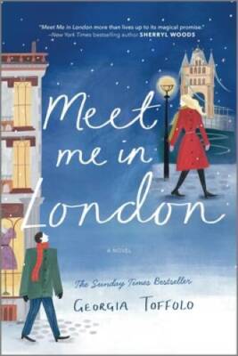 Meet Me in London: A Novel - Paperback By Toffolo, Georgia - VERY GOOD