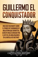 Captivating History | Guillermo El Conquistador | Taschenbuch | Spanisch (2021)