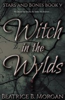 Witch In The Wylds Beatrice B Morgan Taschenbuch Englisch 2024 EAN 9781644771891