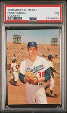 1960 Morrell Meats Dodgers Roger Craig PSA 7 NEW LABEL VINTAGE BASEBALL