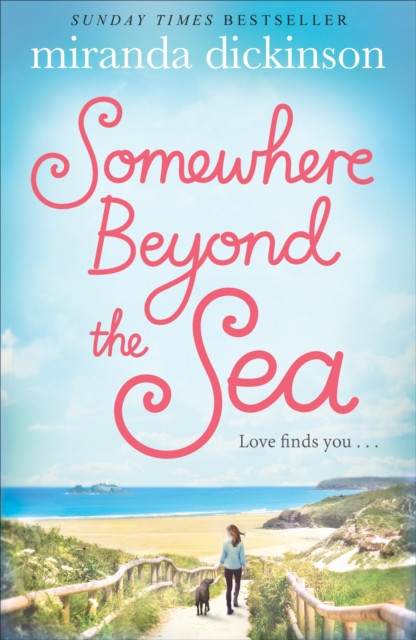 Somewhere Beyond the Sea by Miranda Dickinson (Paperback Book)