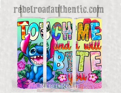 Touch Me And I Will Bite Stitch Custom 20oz Skinny Tumbler