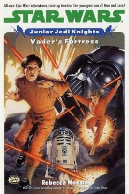 Vader's Fortress (Star Wars: Junior Jedi Knights, Book 5) by Rebecca Moesta