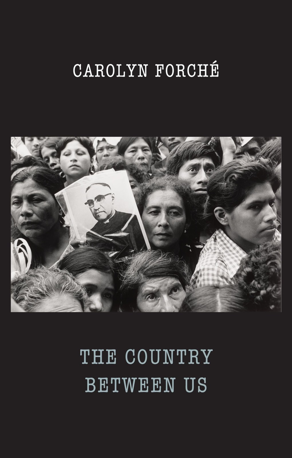 The Country Between Us Carolyn Forche - Image 4