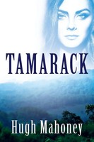 Hugh Mahoney | Tamarack | Taschenbuch | Englisch (2018) | Outskirts Press