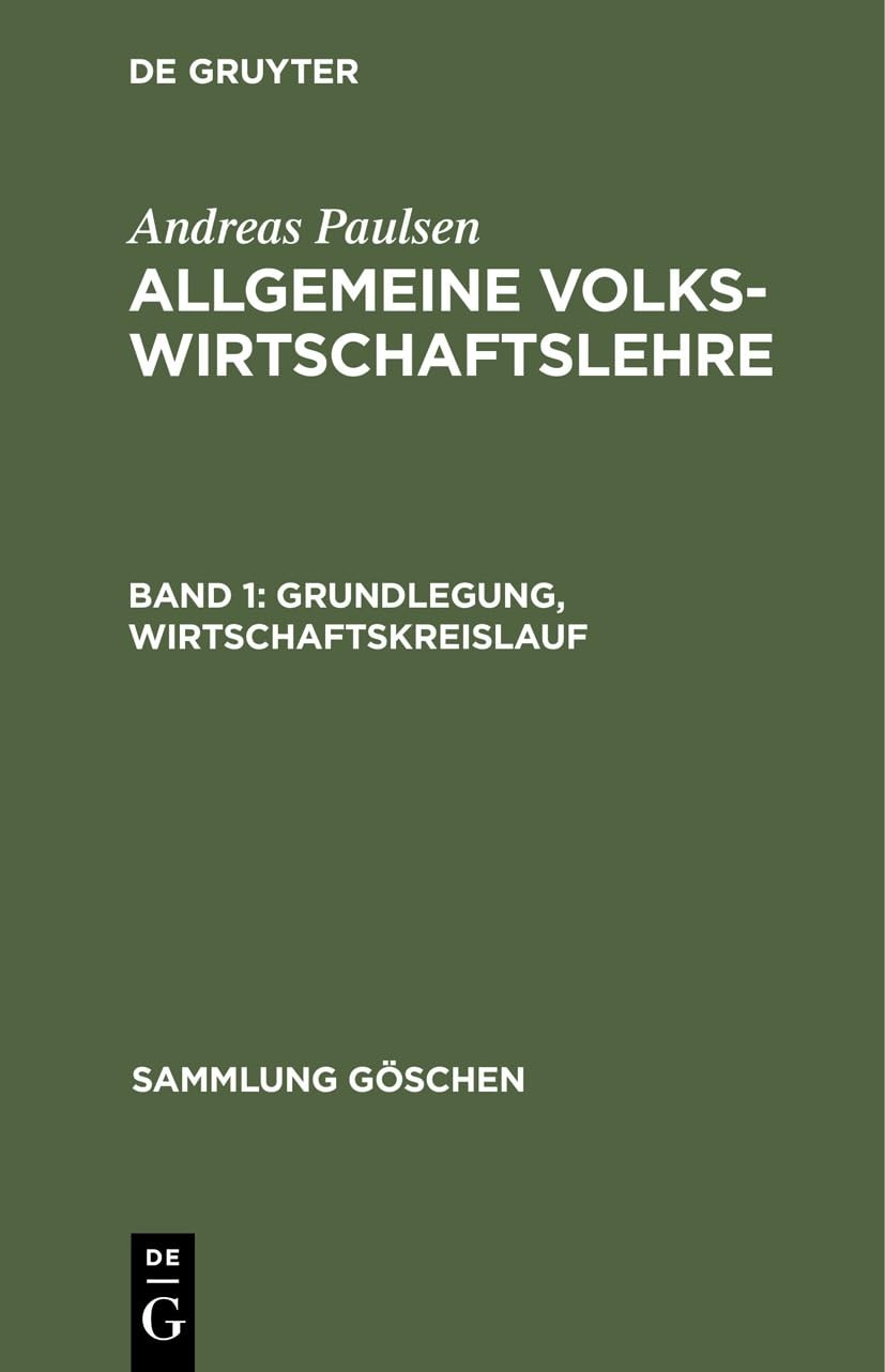 Andreas Paulsen Grundlegung, Wirtschaftskreislauf (Hardback) Sammlung Göschen