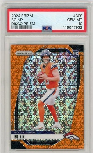 2024 Panini Prizm Bo Nix Orange Disco Prizm Rookie #309 PSA 10 Broncos