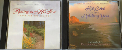 Jon Stemkoski's Celebrant Singers CDs - His Love Is Loving You  /Resting In Love