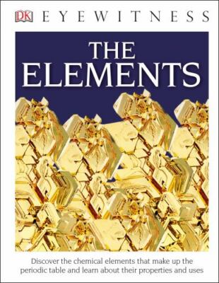 Eyewitness the Elements by DK