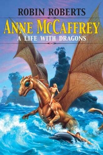 Explore Robin Roberts' Anne McCaffrey: A Life with Dragons in Used Condition