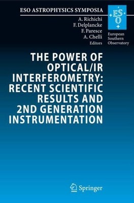 The Power of Optical/IR Interferometry: Recent Scientific Results and 2nd Genera