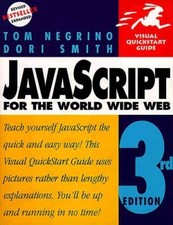 JavaScript for the World Wide Web, Third Edition (Visual Quick - VERY GOOD