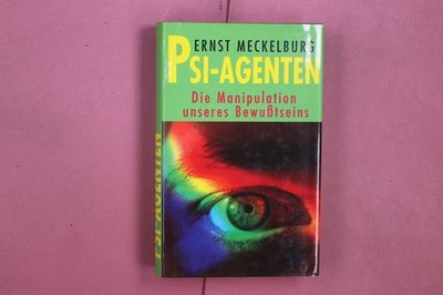 351397 Ernst Meckelburg PSI-AGENTEN BoD - Books on Demand Die Manipulation