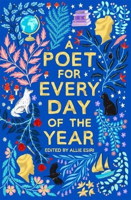 A Poet for Every Day of the Year by Esiri, Allie 1529054826 FREE Shipping