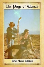 The Page of Wands by Muss-Barnes, Eric