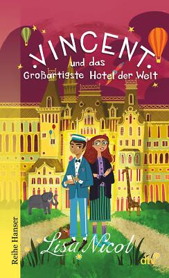 Vincent und das Großartigste Hotel der Welt | Buch | 9783423627771