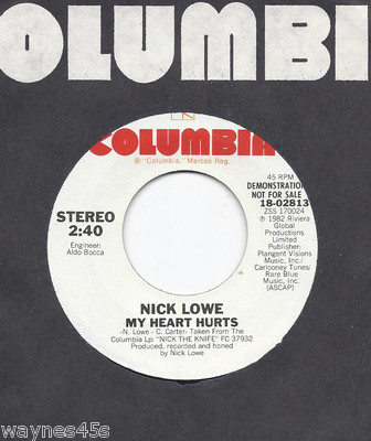 NICK LOWE * 45 * My Heart Hurts * 1982 * UNPLAYED MINT * DJ PROMO * USA Columbia
