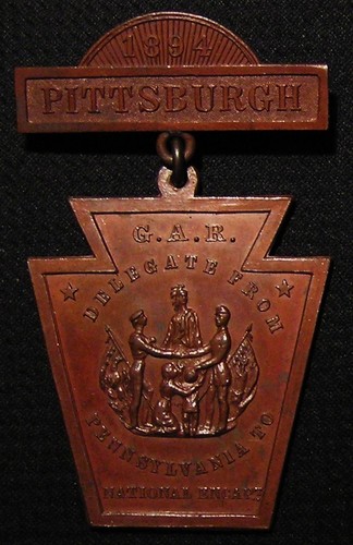 1894 GAR NATIONAL ENCAMPMENT PENNSYLVANIA DELEGATE MEDAL BADGE -  PITTSBURGH PA