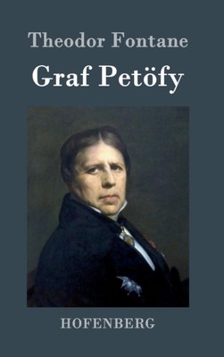 odor Fontane - Graf Petfy Roman - New hardback or cased book - 22 - X555z