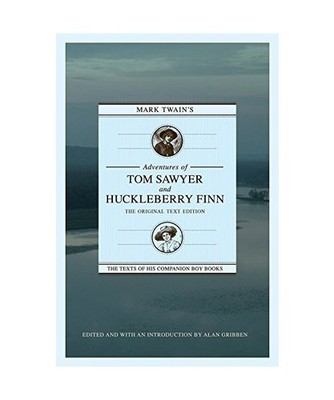 Mark Twain's Adventures of Tom Sawyer and Huckleberry Finn: The Original Text Ed
