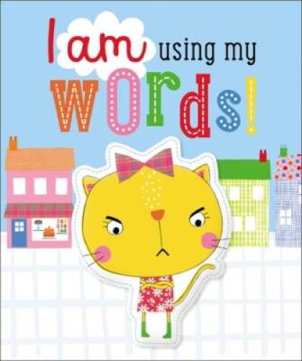 I Am Using My Words - Board book By Make Believe Ideas Ltd - GOOD