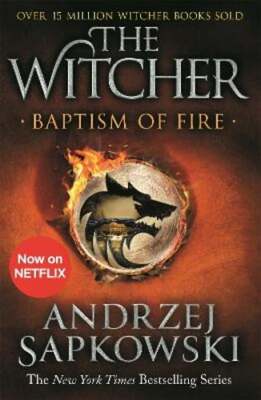 Baptism of Fire: Witcher 3 - Now a major Netflix show by Andrzej Sapkowski: Used