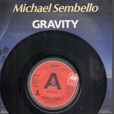 Michael Sembello Gravity 7'' vinyl UK A&m 1985 Promo b/w burn it up pic sleeve